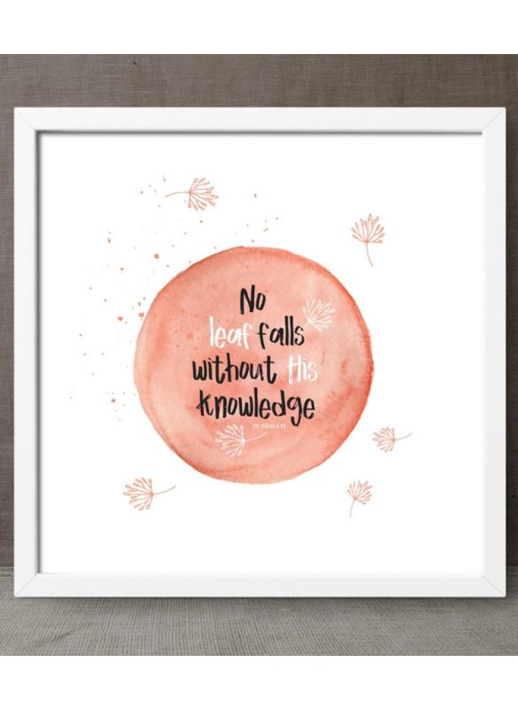 No Leaf Falls Without His Knowledge Wall Frame