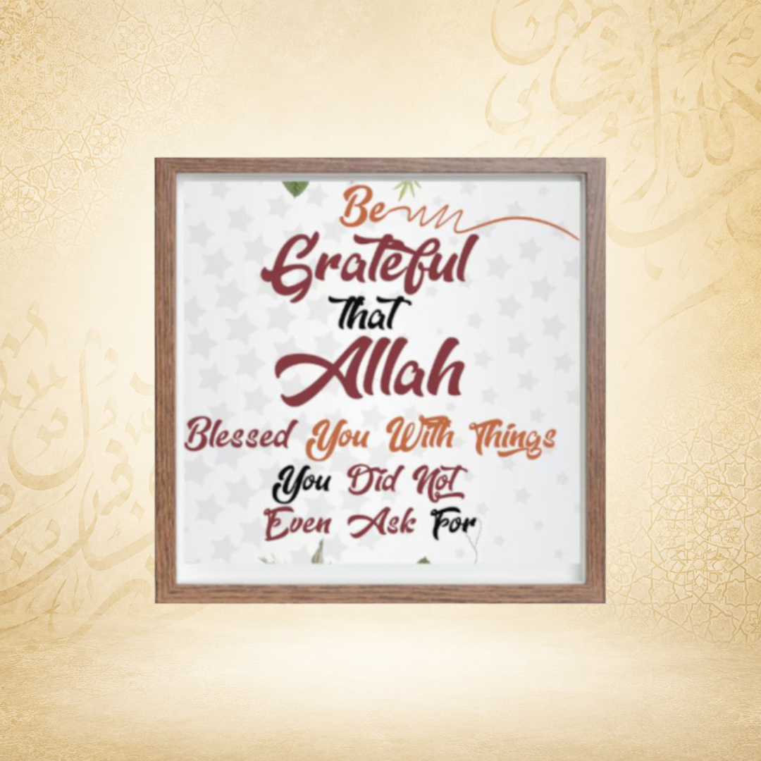 Grateful to Allah  Frame | Islamic Arabic Calligraphy Wall Decor for Home, Office & Prayer Room
